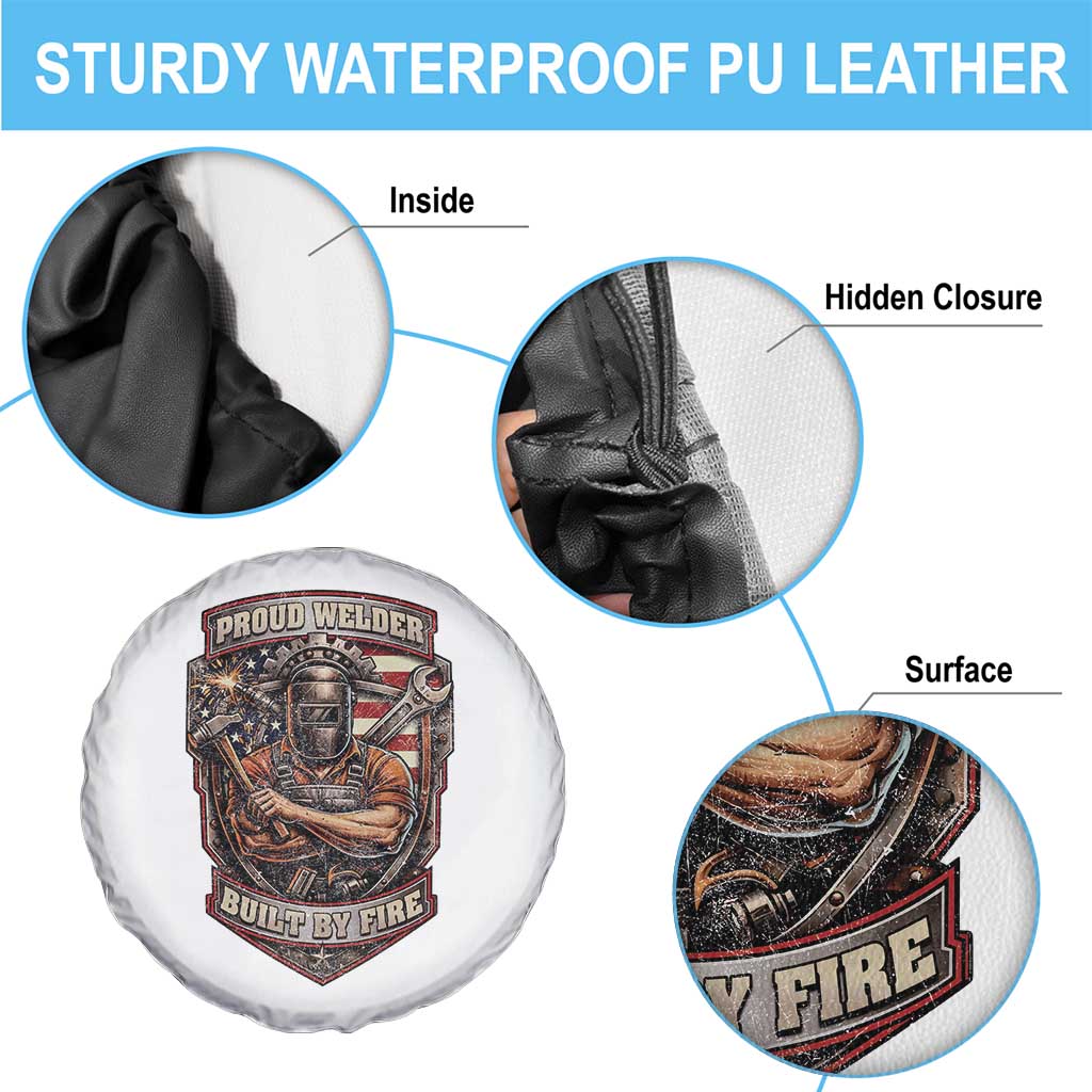 Vintage Proud American Welder Spare Tire Cover Built By Fire Blue Collar Dad Gift TS12 Print Your Wear