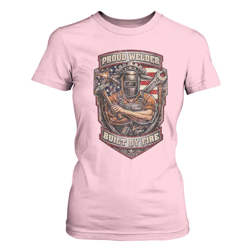 Vintage Proud American Welder T Shirt For Women Built By Fire Blue Collar Dad Gift TS12 Light Pink Print Your Wear