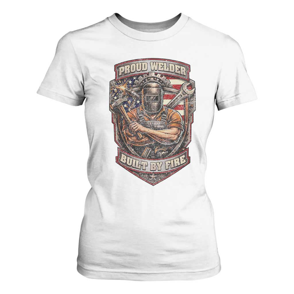 Vintage Proud American Welder T Shirt For Women Built By Fire Blue Collar Dad Gift TS12 White Print Your Wear