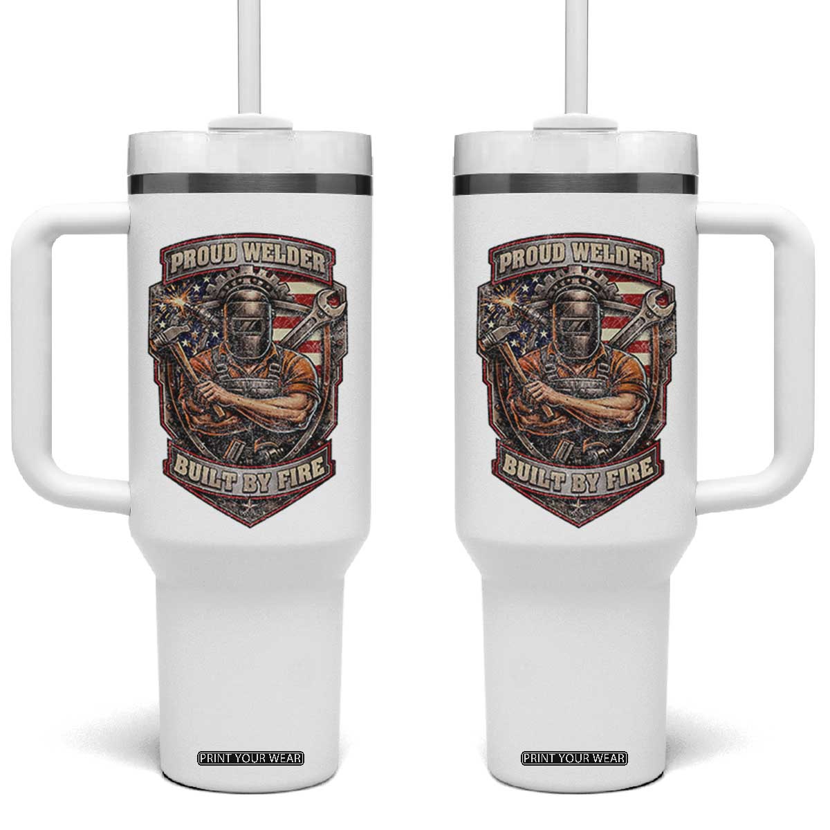 Vintage Proud American Welder Tumbler With Handle Built By Fire Blue Collar Dad Gift TS12 One Size: 40 oz White Print Your Wear