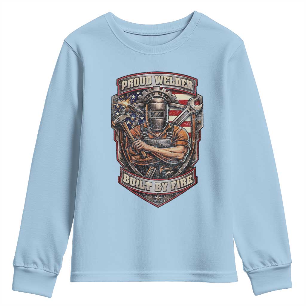Vintage Proud American Welder Youth Sweatshirt Built By Fire Blue Collar Dad Gift