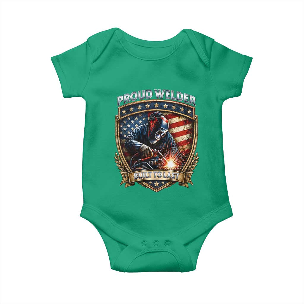 Built To Last Proud Welder Baby Onesie Blue Collar American Dad Gift TS12 Irish Green Print Your Wear