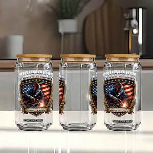 Built To Last Proud Welder Glass Can Blue Collar American Dad Gift
