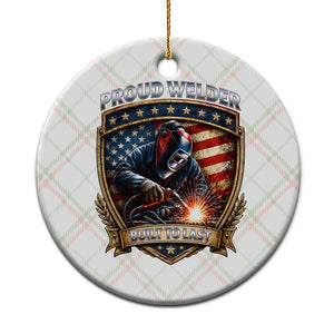 Built To Last Proud Welder Ceramic Ornament Blue Collar American Dad Gift TS12 1pc Christmas Plaid Print Your Wear