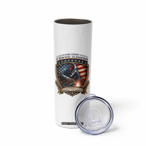 Built To Last Proud Welder Skinny Tumbler Blue Collar American Dad Gift TS12 Print Your Wear