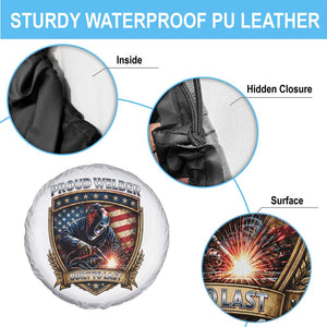 Built To Last Proud Welder Spare Tire Cover Blue Collar American Dad Gift TS12 Print Your Wear