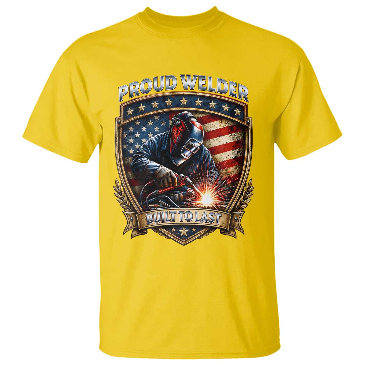 Built To Last Proud Welder T Shirt Blue Collar American Dad Gift TS12 Daisy Print Your Wear