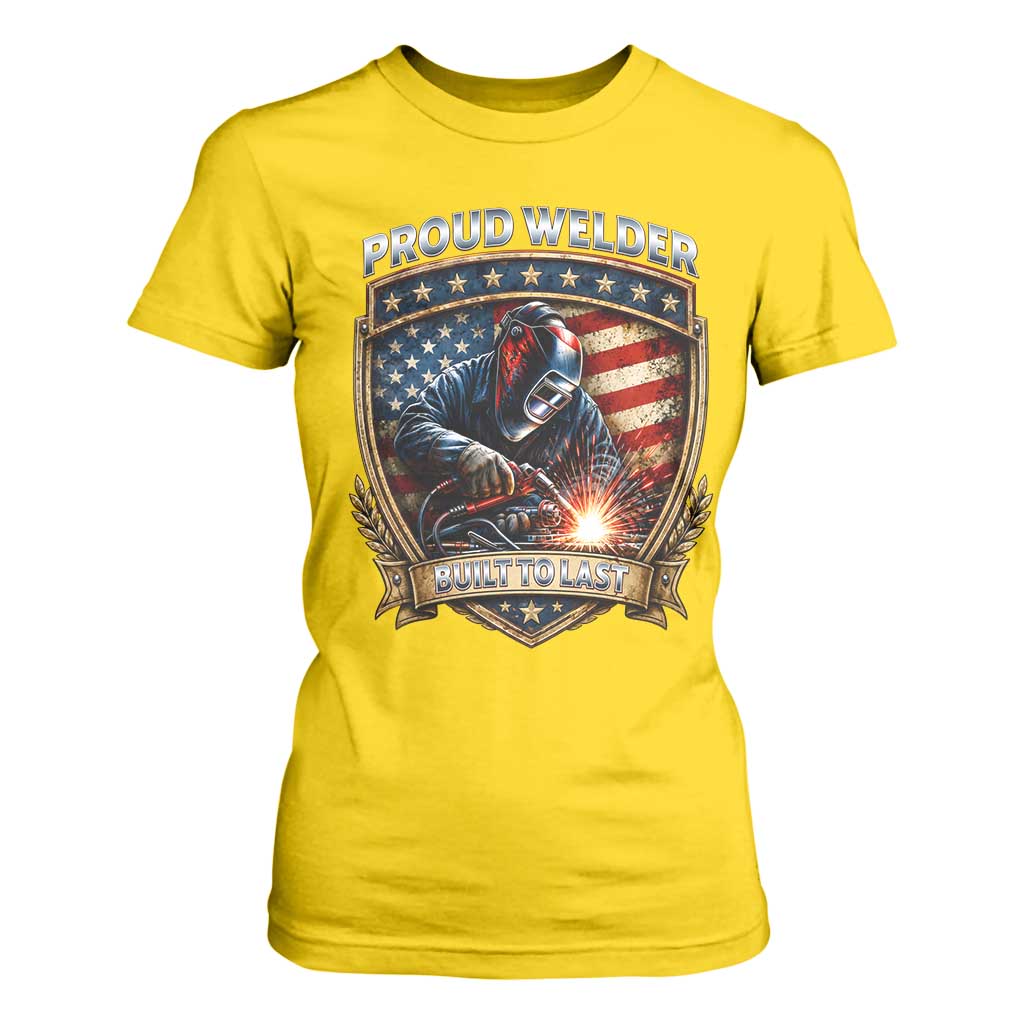 Built To Last Proud Welder T Shirt For Women Blue Collar American Dad Gift TS12 Daisy Print Your Wear