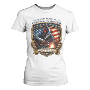 Built To Last Proud Welder T Shirt For Women Blue Collar American Dad Gift TS12 White Print Your Wear