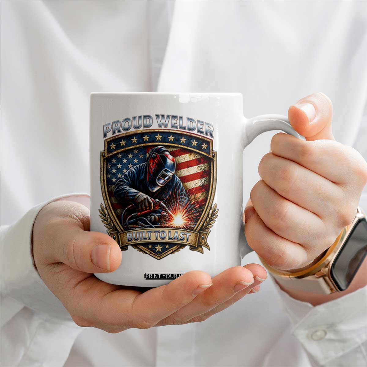 Built To Last Proud Welder Coffee Mug Blue Collar American Dad Gift TS12 Print Your Wear