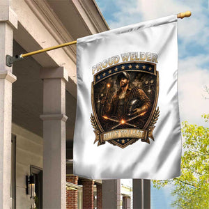 Proud Welder Graphic Garden Flag Built To Last Worker Gift