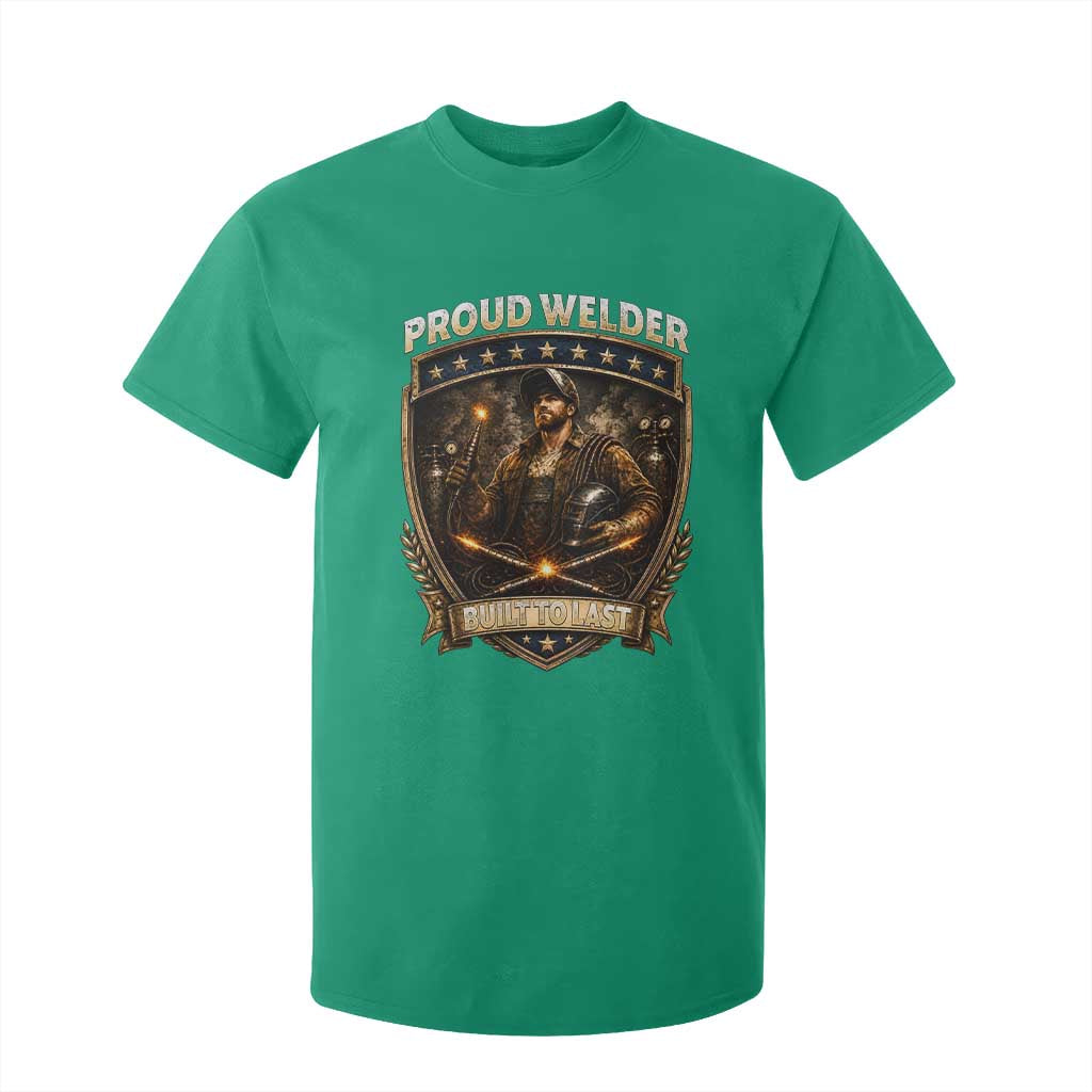Proud Welder Graphic T Shirt For Kid Built To Last Worker Gift TS12 Irish Green Print Your Wear