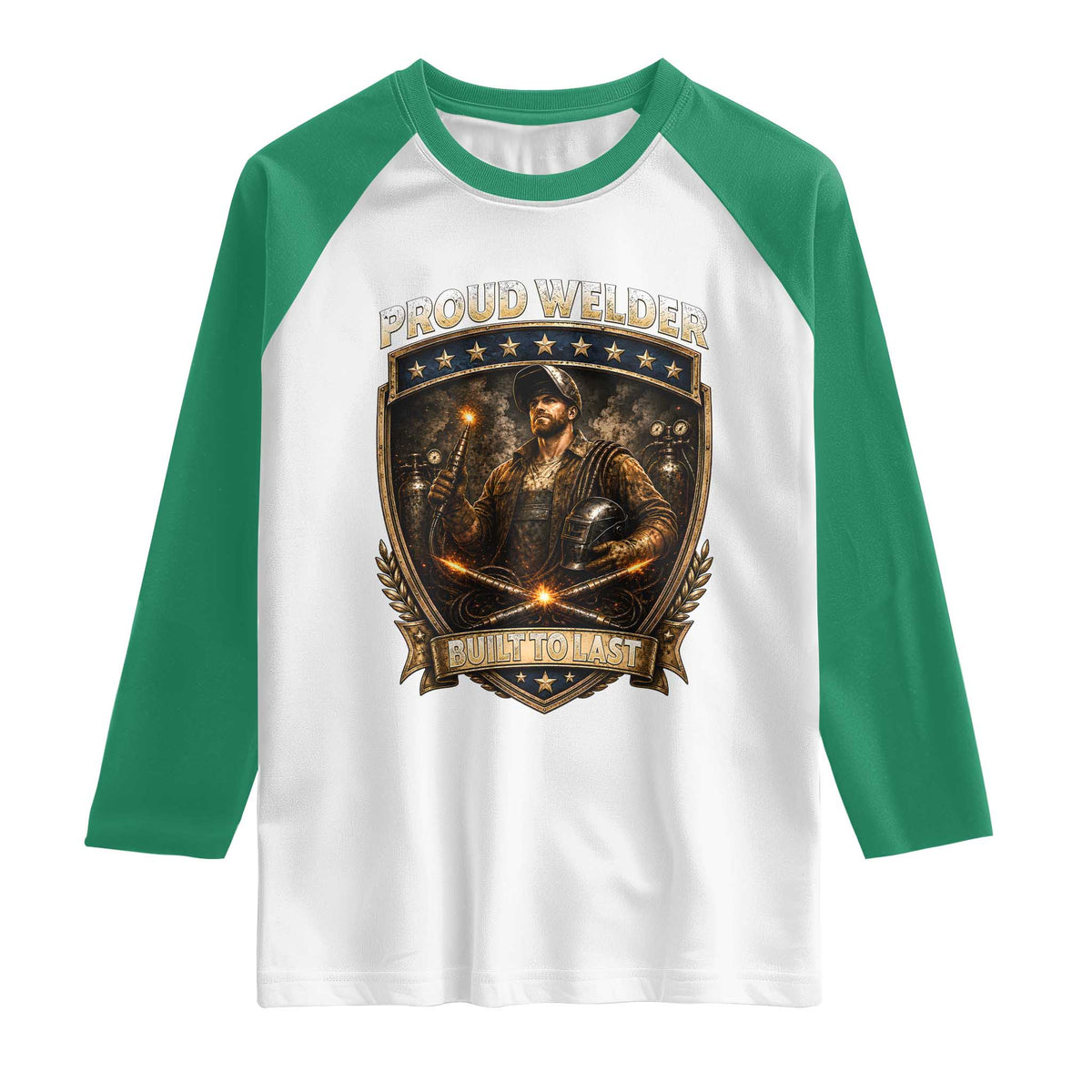 Proud Welder Graphic Raglan Shirt Built To Last Worker Gift TS12 White Kelly Green Print Your Wear