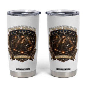 Proud Welder Graphic Tumbler Cup Built To Last Worker Gift TS12 White Print Your Wear