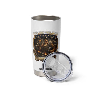 Proud Welder Graphic Tumbler Cup Built To Last Worker Gift TS12 Print Your Wear