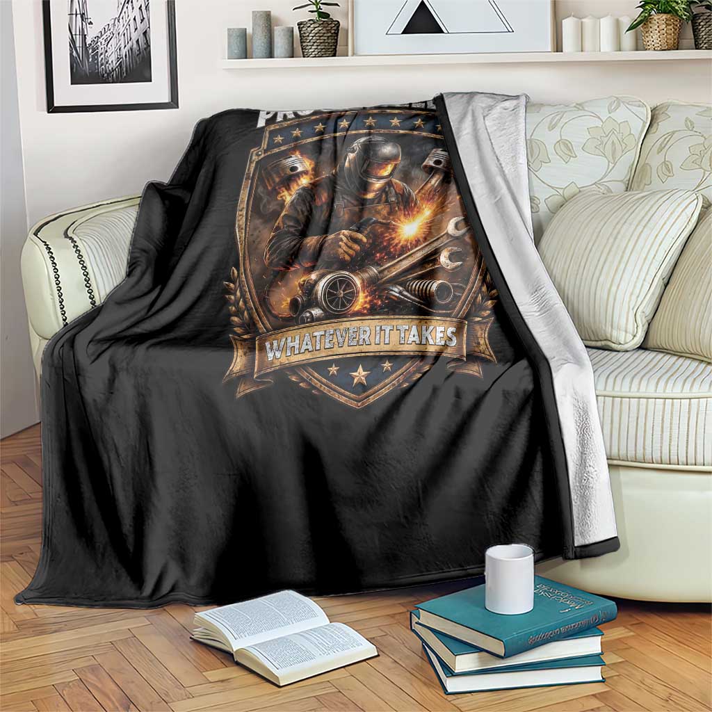 Proud Welder Whatever It Takes Throw Blanket Vintage Mechanic Workwear TS12 Print Your Wear