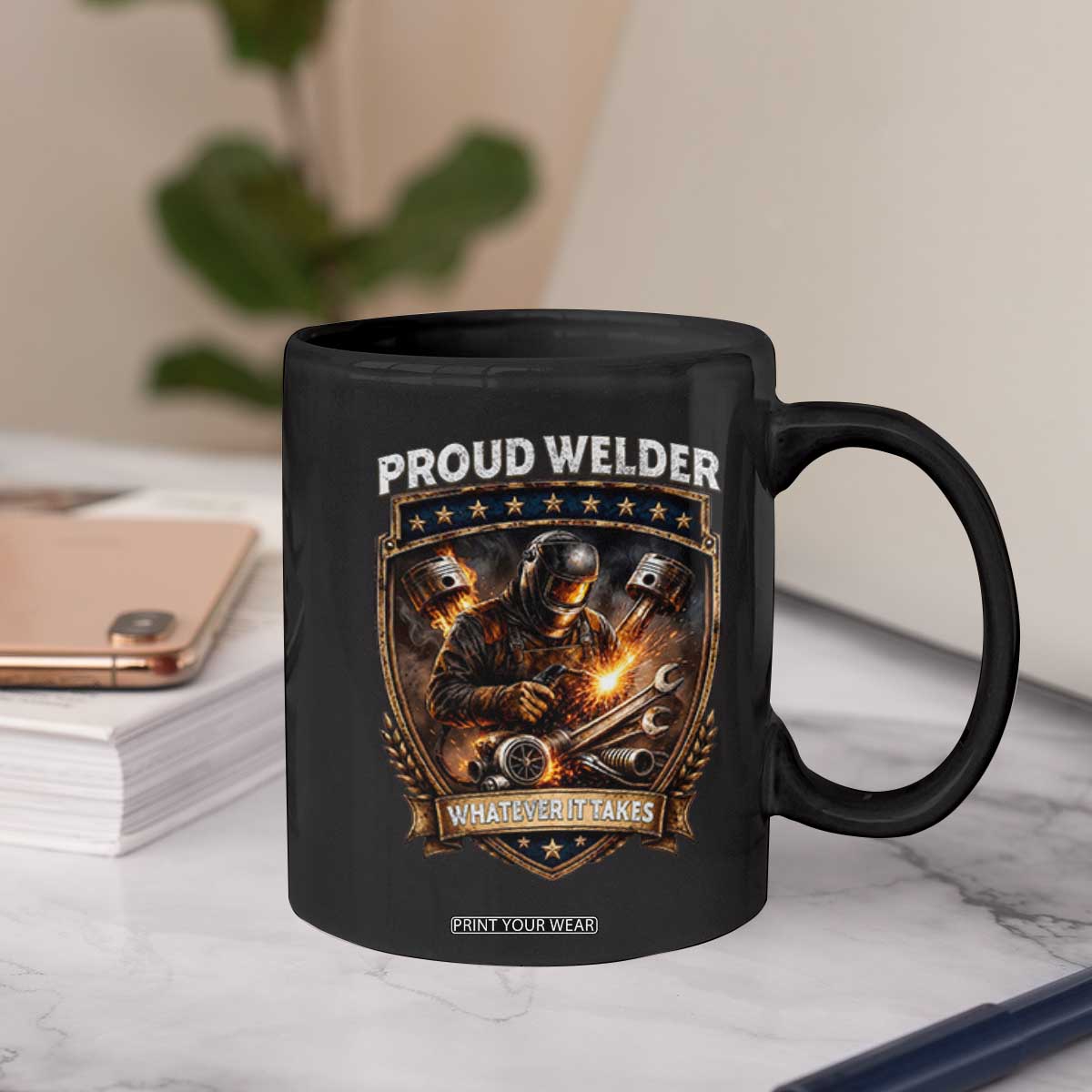 Proud Welder Whatever It Takes Coffee Mug Vintage Mechanic Workwear TS12 Print Your Wear