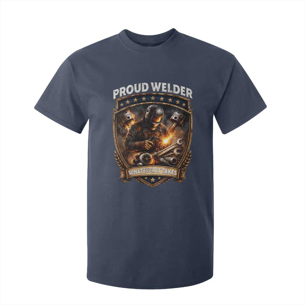 Proud Welder Whatever It Takes T Shirt For Kid Vintage Mechanic Workwear TS12 Navy Print Your Wear