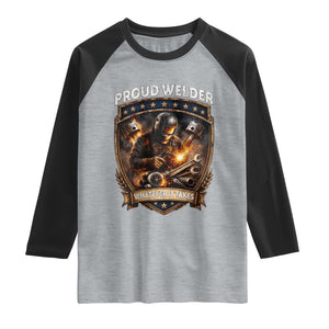 Proud Welder Whatever It Takes Raglan Shirt Vintage Mechanic Workwear TS12 Heather Gray Black Print Your Wear
