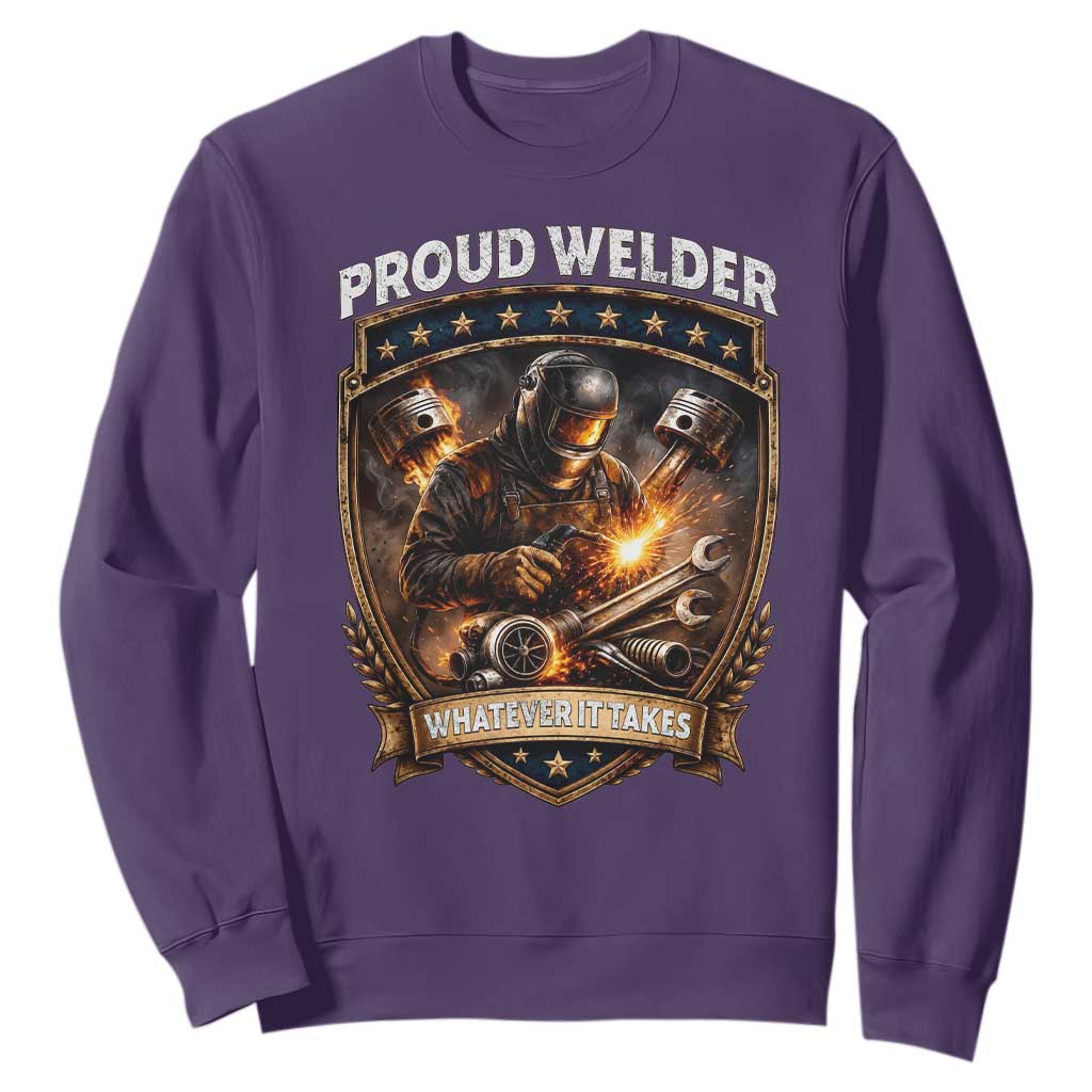 Proud Welder Whatever It Takes Sweatshirt Vintage Mechanic Workwear TS12 Purple Print Your Wear