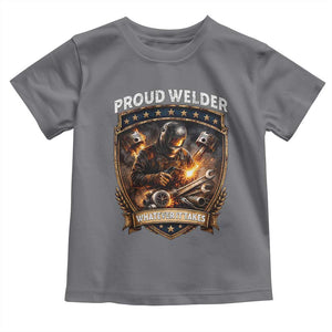 Proud Welder Whatever It Takes Toddler T Shirt Vintage Mechanic Workwear TS12 Charcoal Print Your Wear