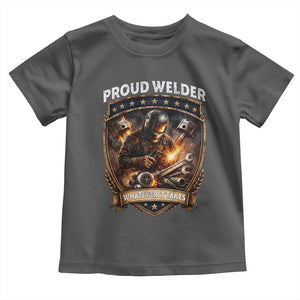 Proud Welder Whatever It Takes Toddler T Shirt Vintage Mechanic Workwear TS12 Dark Heather Print Your Wear