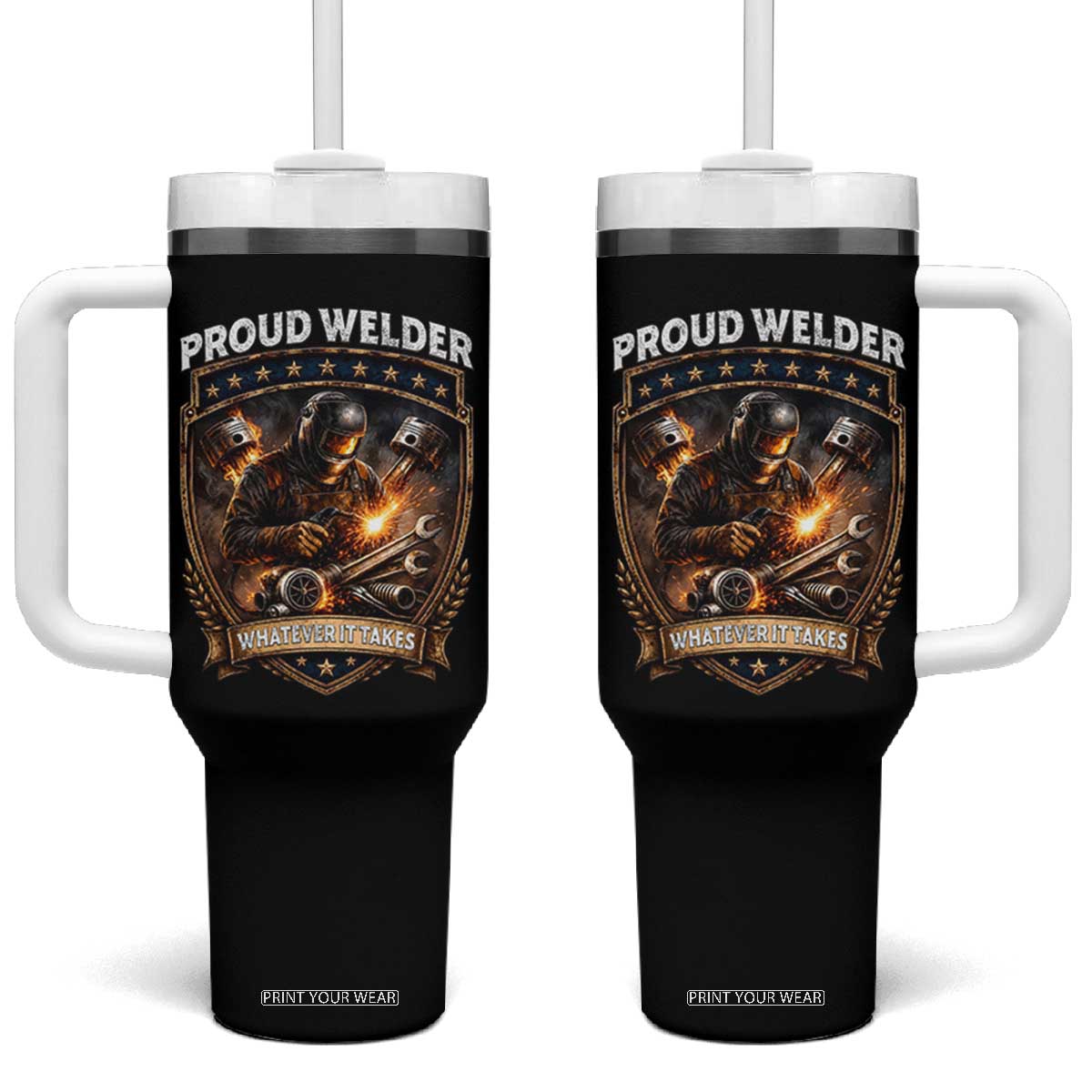 Proud Welder Whatever It Takes Tumbler With Handle Vintage Mechanic Workwear
