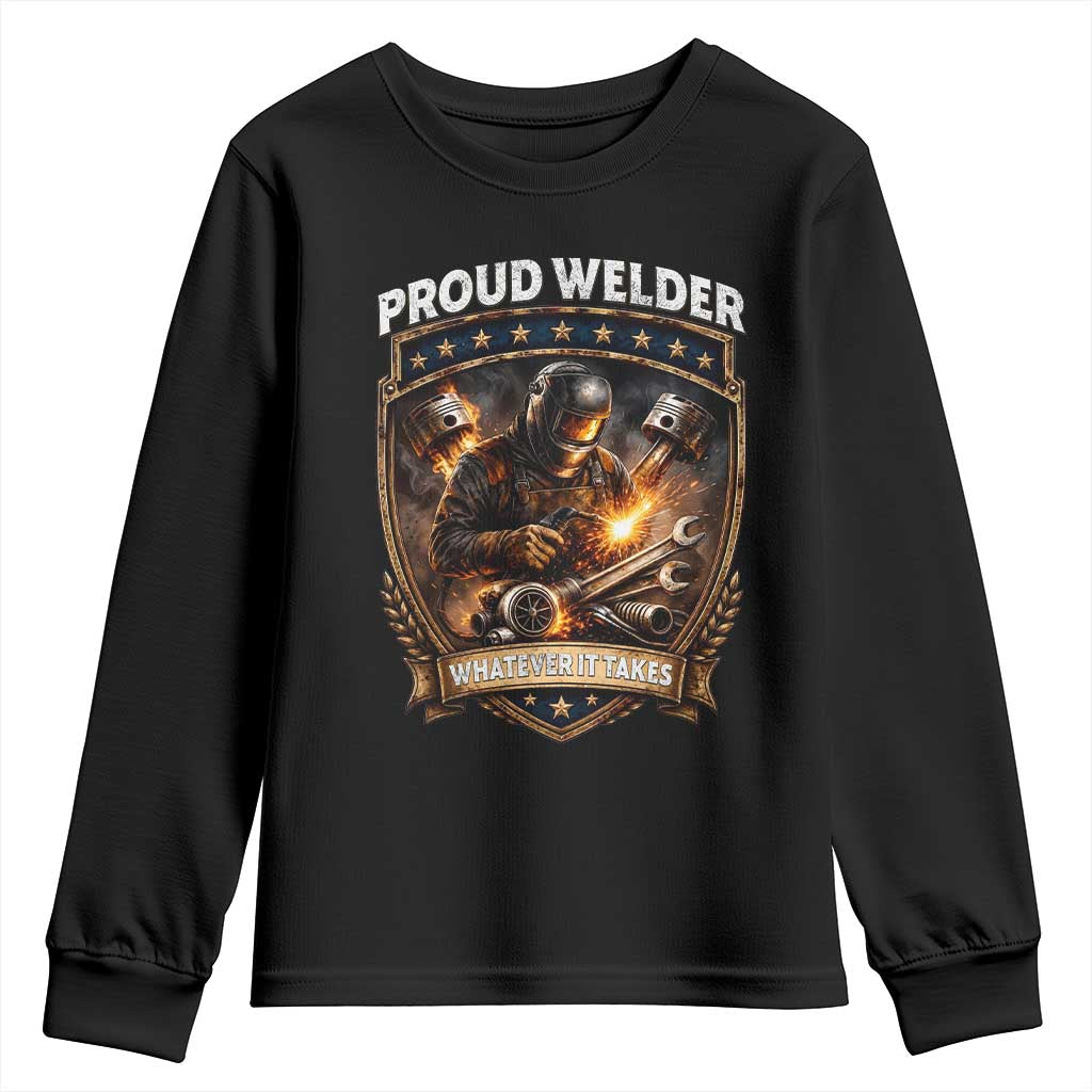 Proud Welder Whatever It Takes Youth Sweatshirt Vintage Mechanic Workwear TS12 Black Print Your Wear
