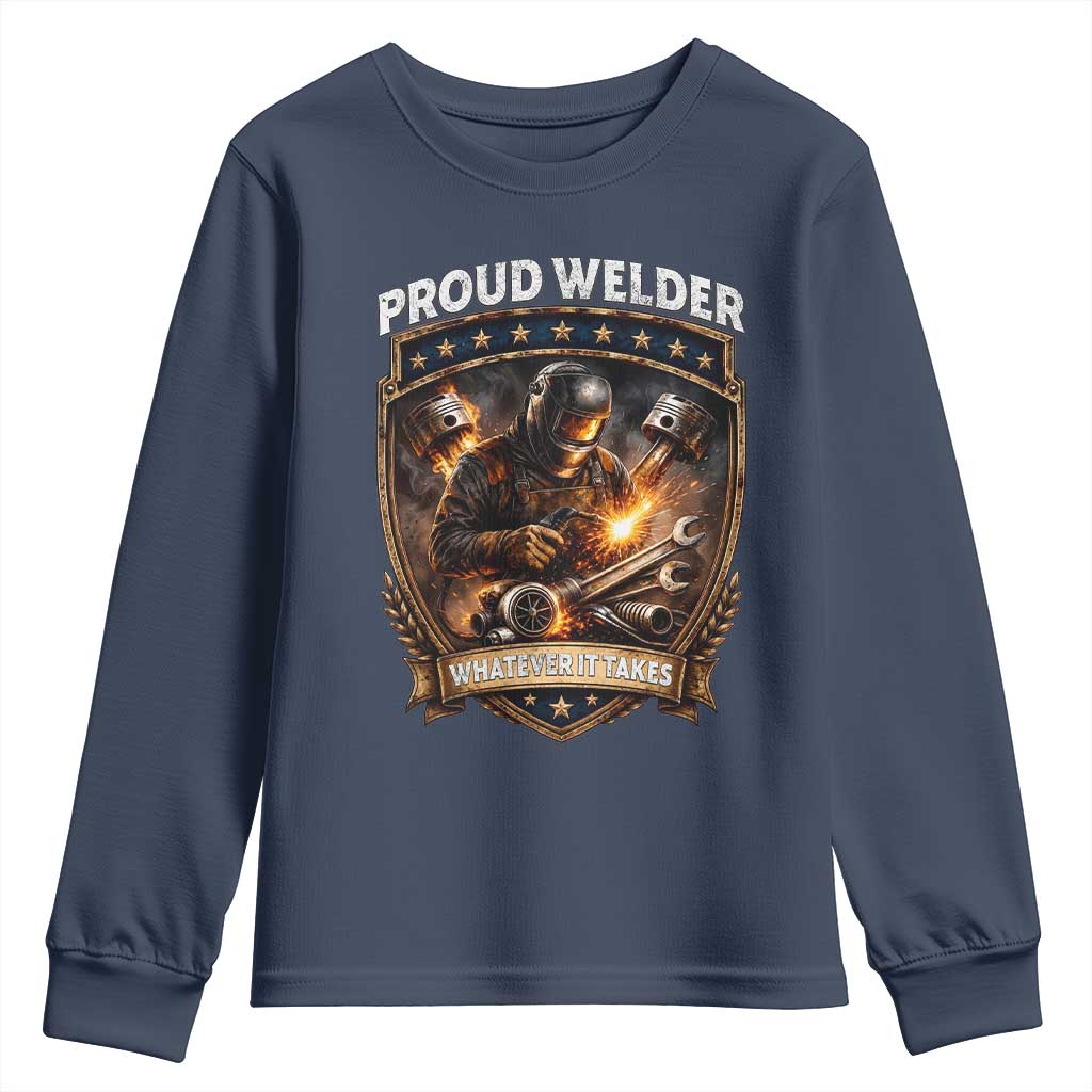 Proud Welder Whatever It Takes Youth Sweatshirt Vintage Mechanic Workwear TS12 Navy Print Your Wear