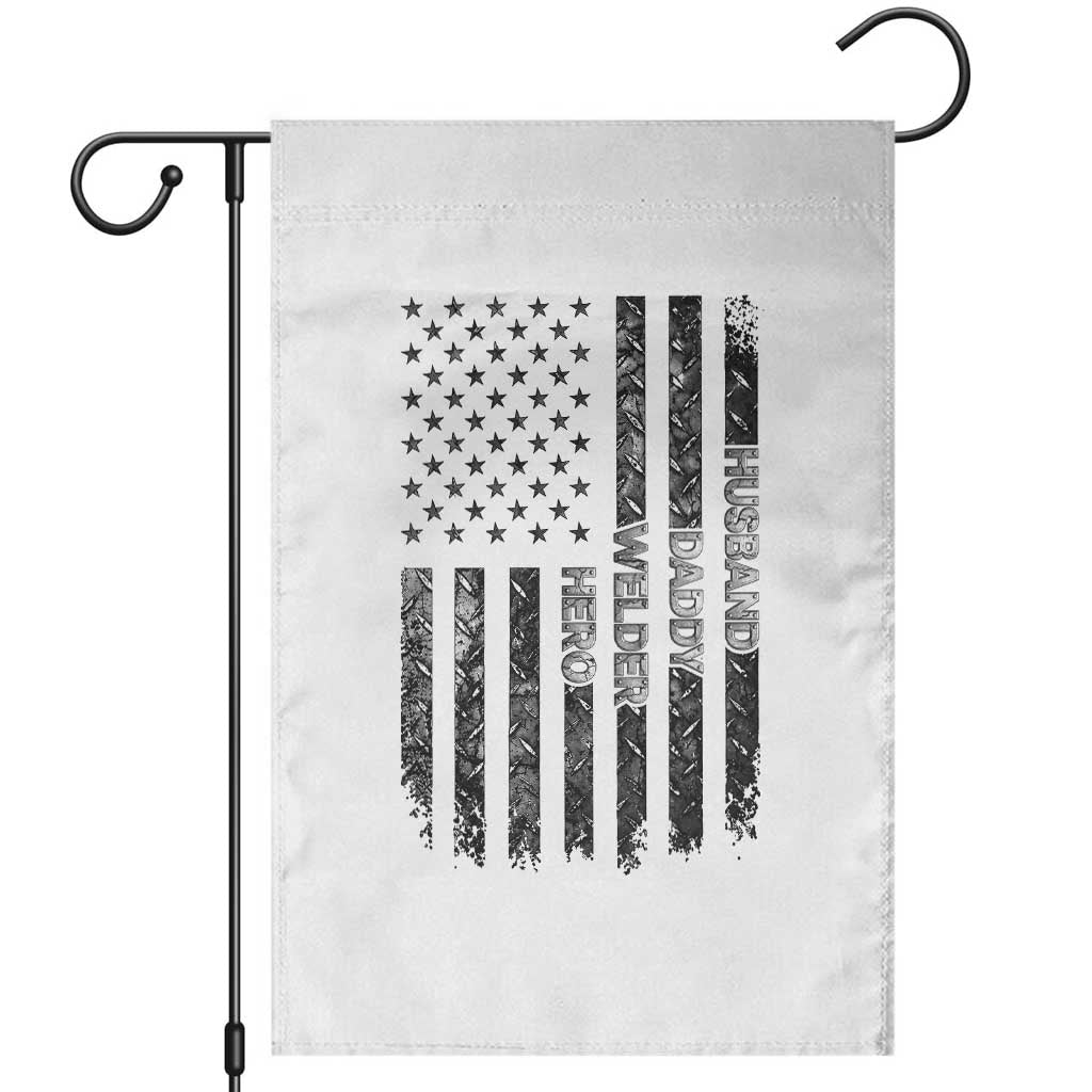 Husband Daddy Welder Hero Garden Flag Patriotic Welding American Flag Graphic TS12 White Print Your Wear