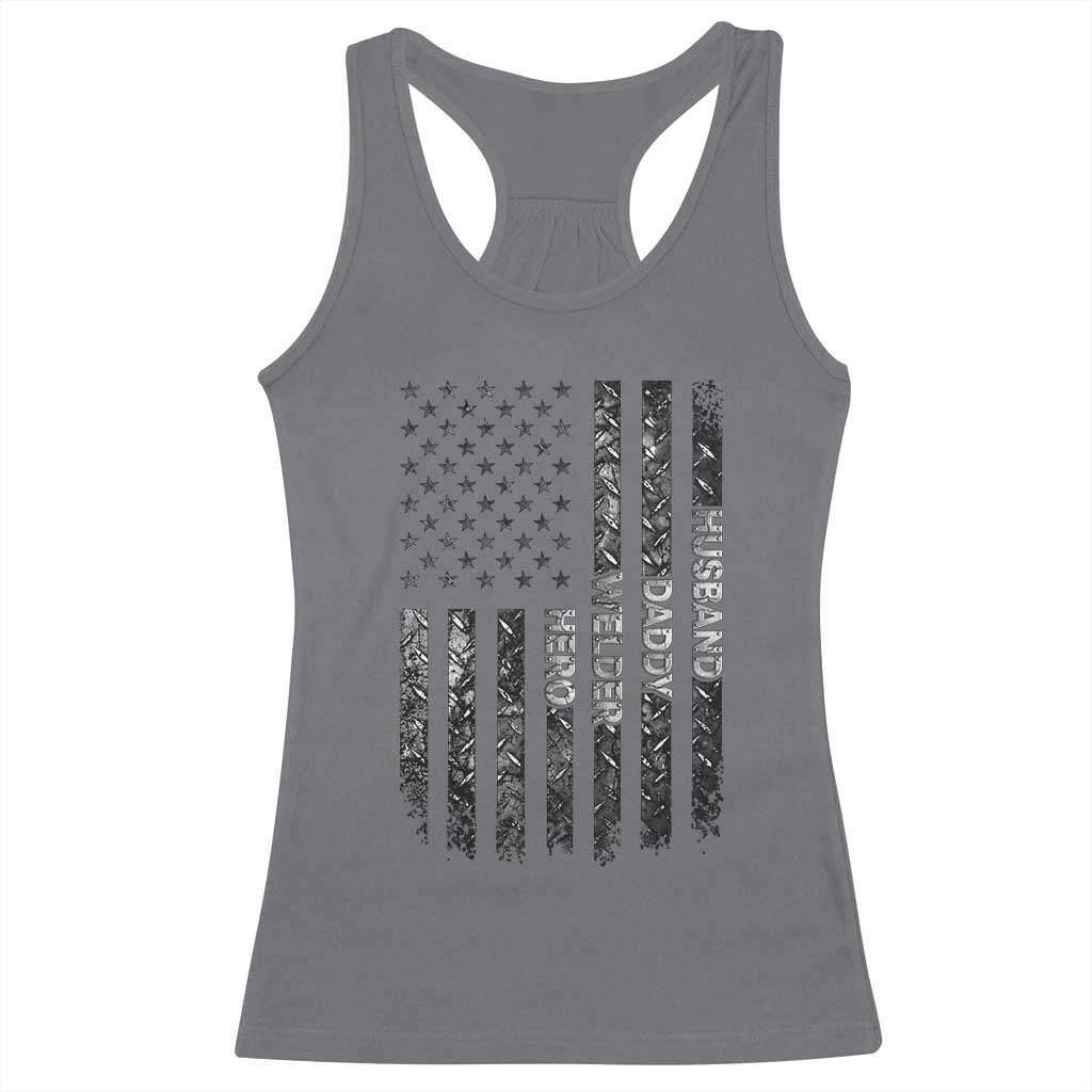 Husband Daddy Welder Hero Racerback Tank Top Patriotic Welding American Flag Graphic
