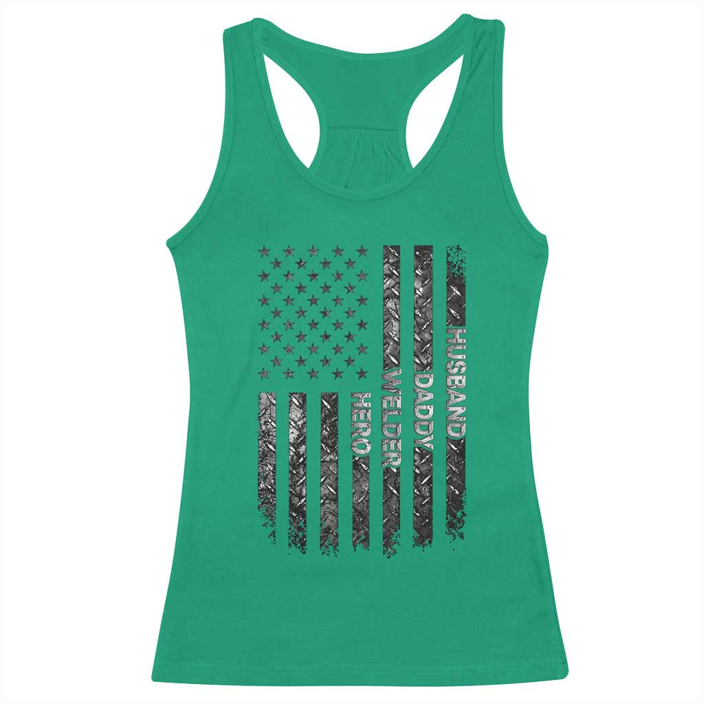 Husband Daddy Welder Hero Racerback Tank Top Patriotic Welding American Flag Graphic
