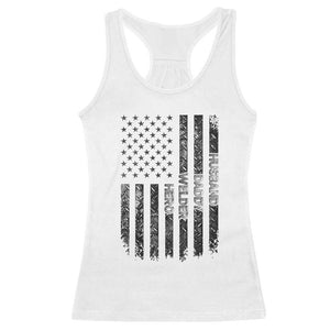 Husband Daddy Welder Hero Racerback Tank Top Patriotic Welding American Flag Graphic