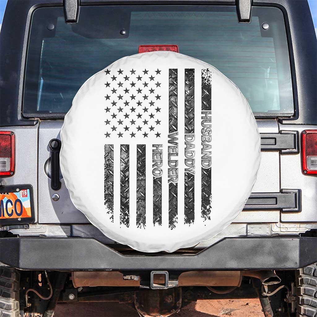Husband Daddy Welder Hero Spare Tire Cover Patriotic Welding American Flag Graphic TS12 No hole White Print Your Wear