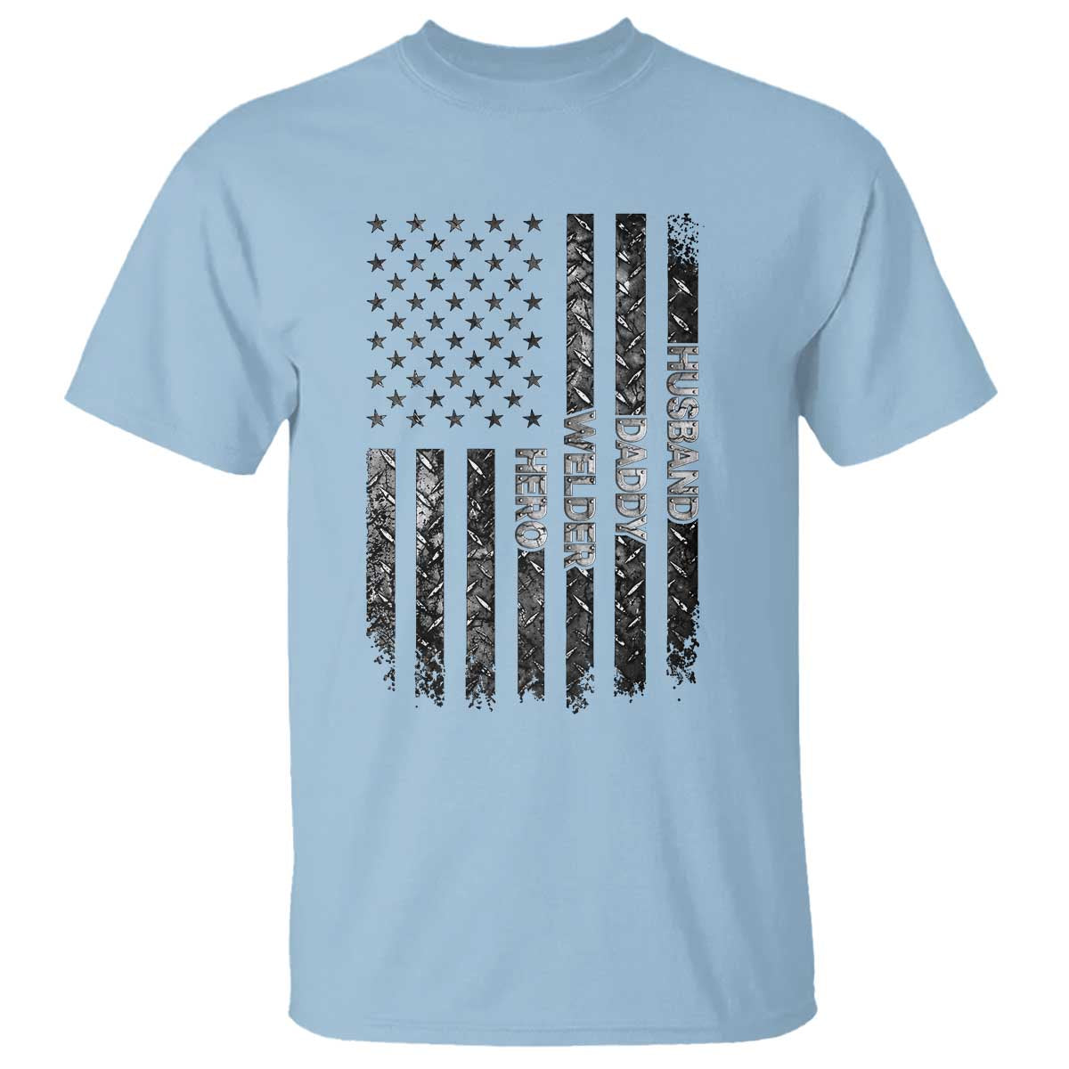Husband Daddy Welder Hero T Shirt Patriotic Welding American Flag Graphic