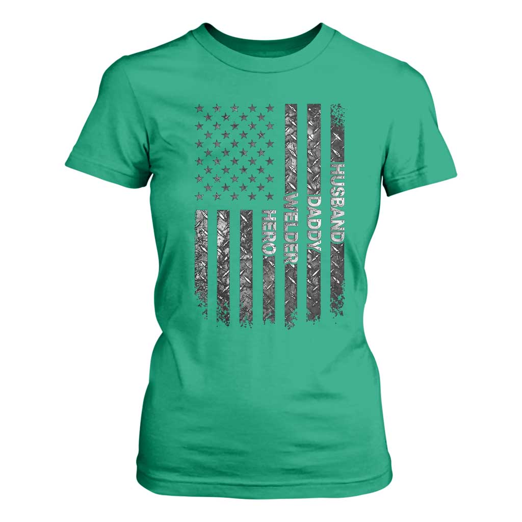 Husband Daddy Welder Hero T Shirt For Women Patriotic Welding American Flag Graphic TS12 Irish Green Print Your Wear