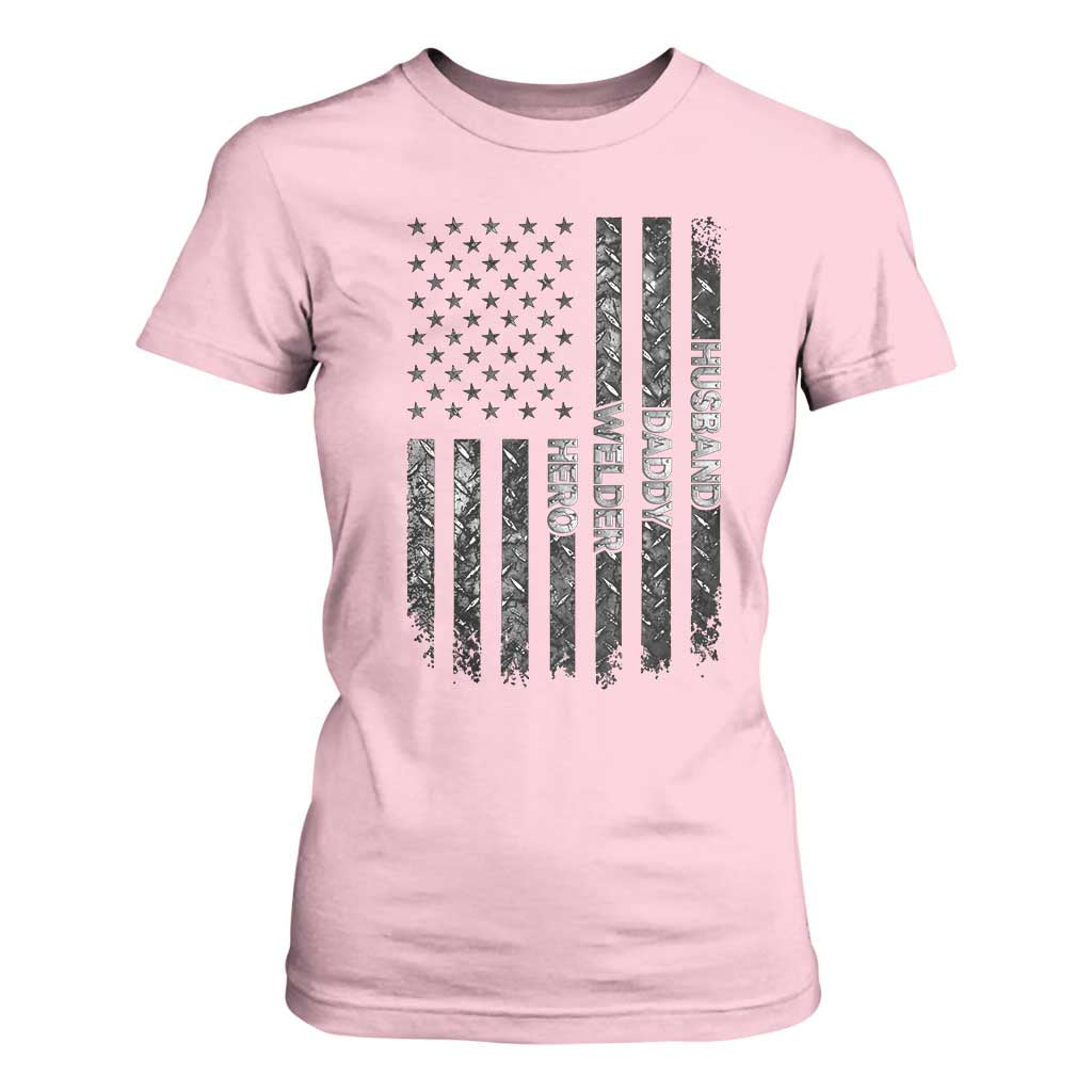 Husband Daddy Welder Hero T Shirt For Women Patriotic Welding American Flag Graphic TS12 Light Pink Print Your Wear