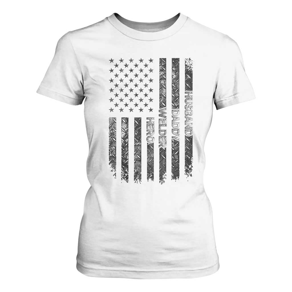 Husband Daddy Welder Hero T Shirt For Women Patriotic Welding American Flag Graphic TS12 White Print Your Wear