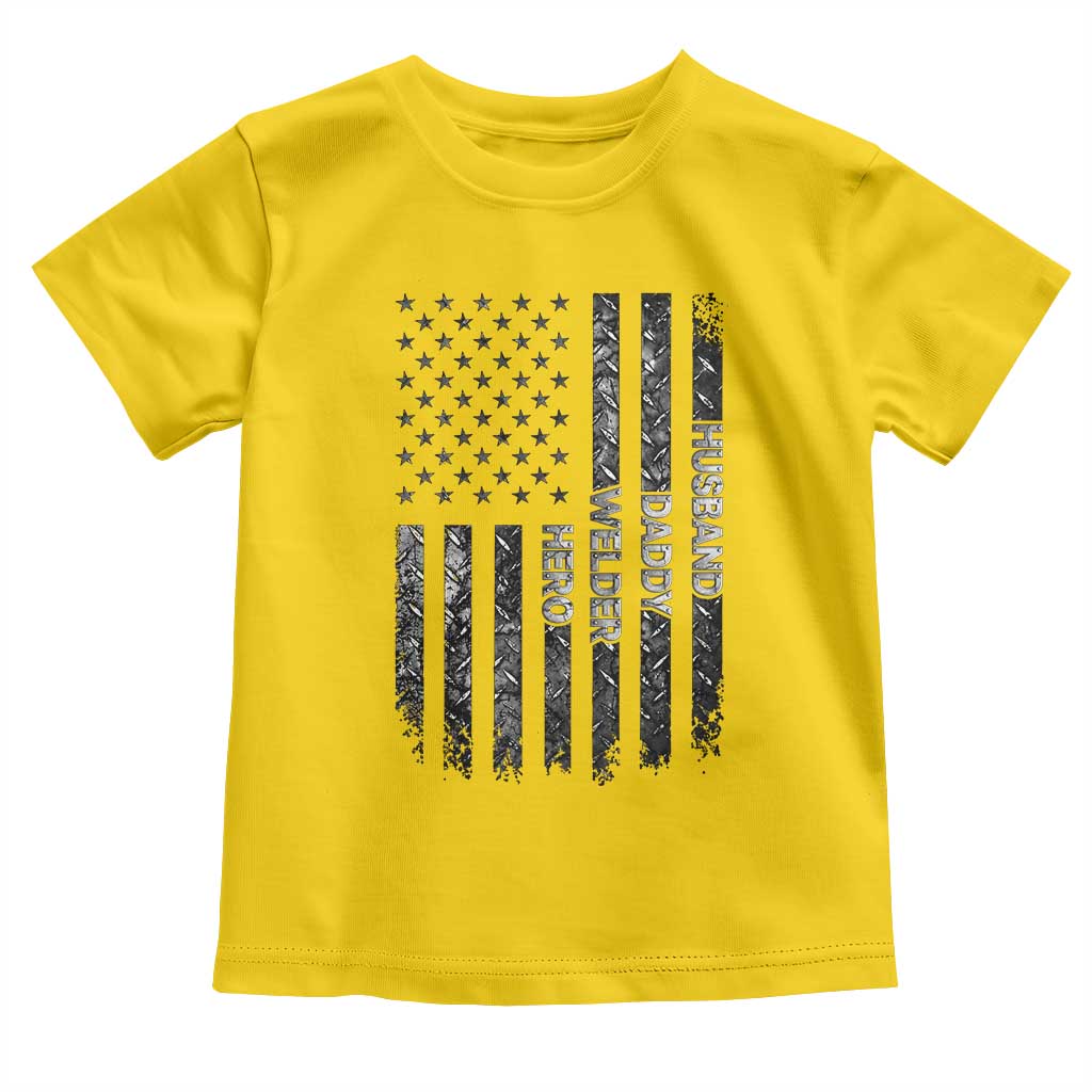 Husband Daddy Welder Hero Toddler T Shirt Patriotic Welding American Flag Graphic TS12 Daisy Print Your Wear
