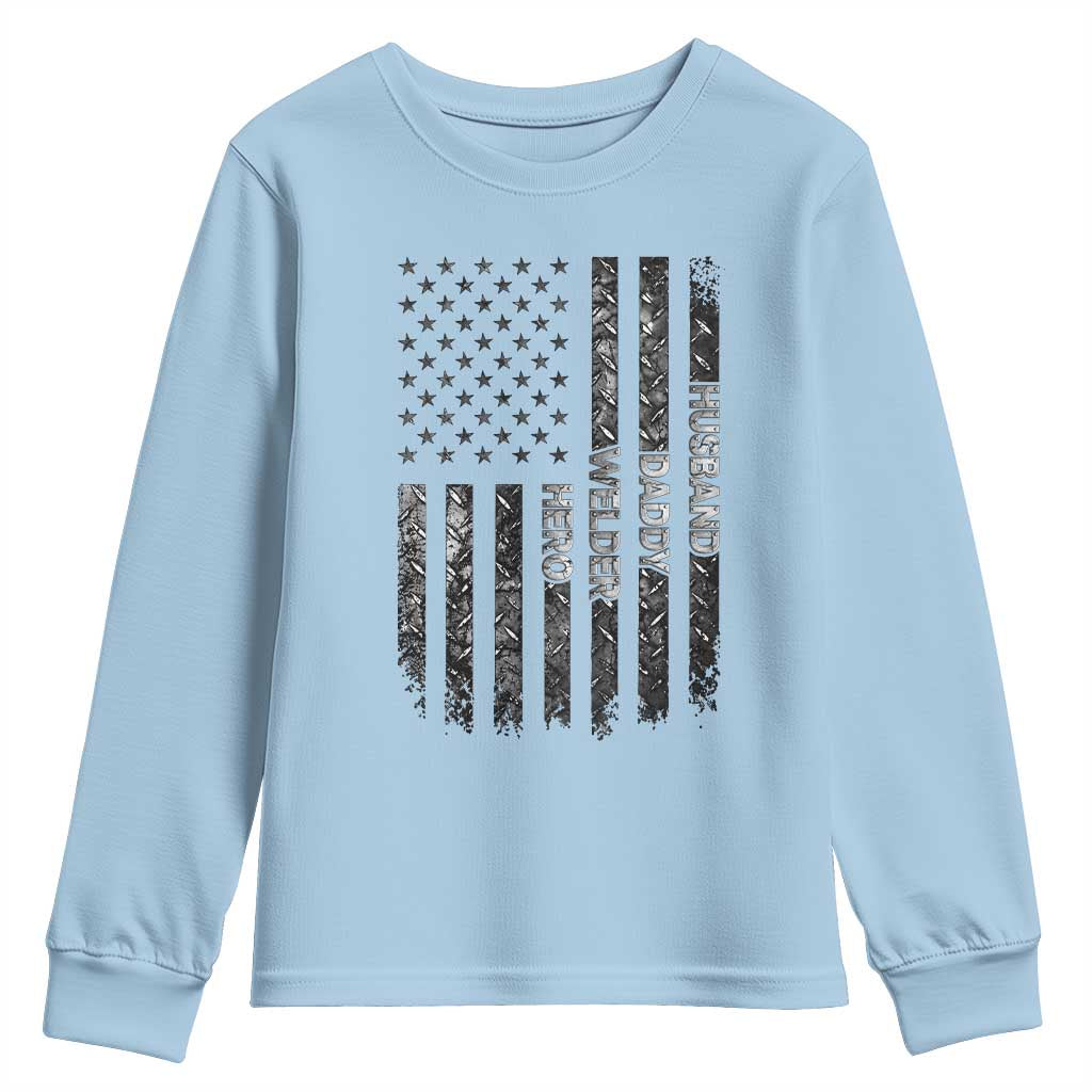 Husband Daddy Welder Hero Youth Sweatshirt Patriotic Welding American Flag Graphic