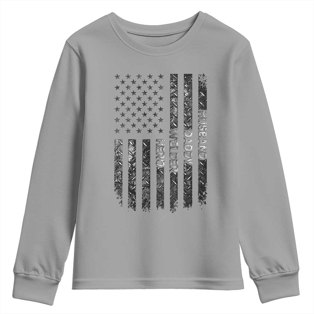 Husband Daddy Welder Hero Youth Sweatshirt Patriotic Welding American Flag Graphic