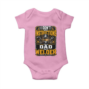 Funny Welder Dad Gift Baby Onesie I Do Not Need Instructions TS12 Light Pink Print Your Wear
