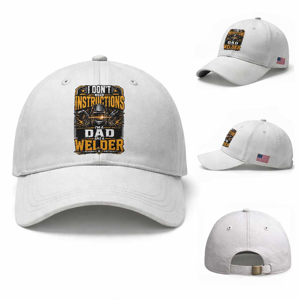 Funny Welder Dad Gift Baseball Cap I Do Not Need Instructions