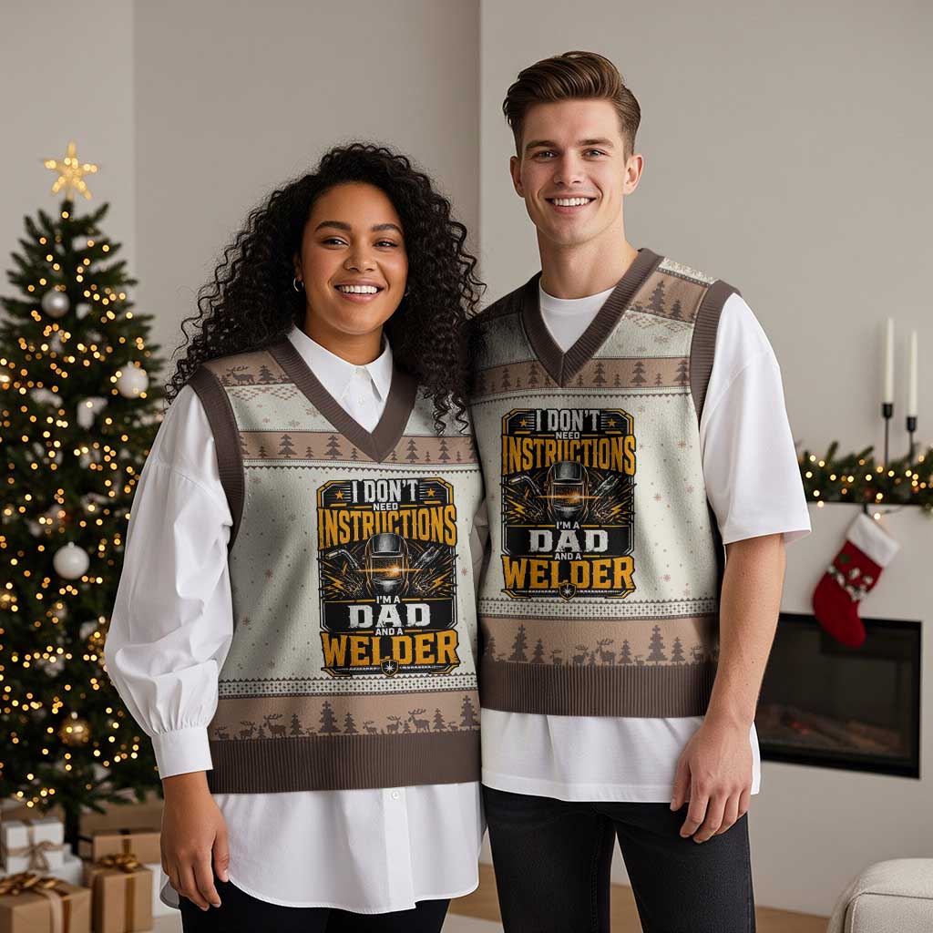Funny Welder Dad Gift V-Neck Knit Sweater Vest I Do Not Need Instructions TS12 Mocha Mousse Print Your Wear