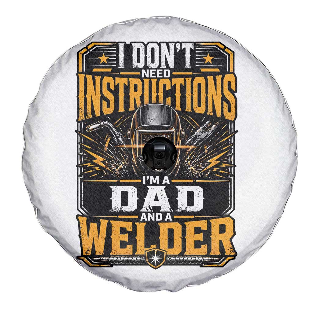 Funny Welder Dad Gift Spare Tire Cover I Do Not Need Instructions TS12 Print Your Wear