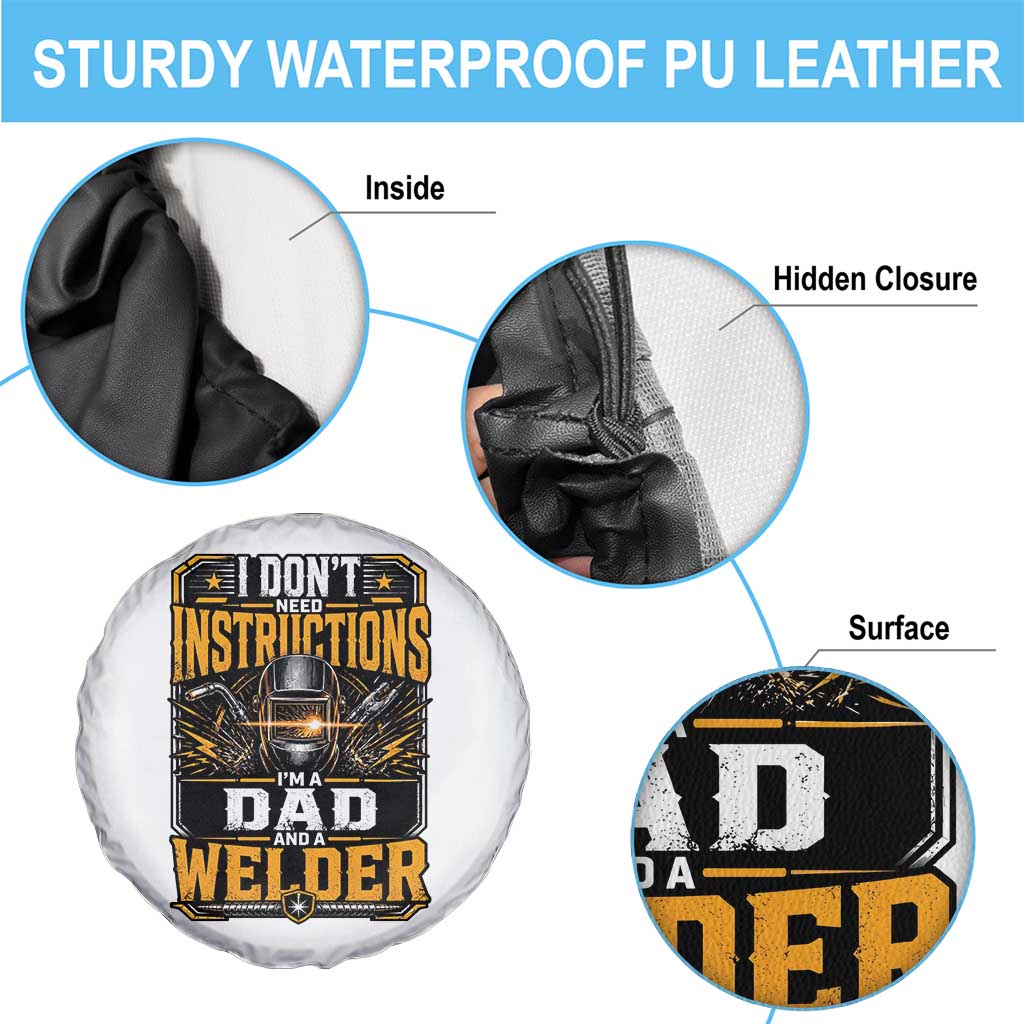 Funny Welder Dad Gift Spare Tire Cover I Do Not Need Instructions TS12 Print Your Wear