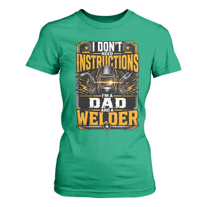 Funny Welder Dad Gift T Shirt For Women I Do Not Need Instructions TS12 Irish Green Print Your Wear