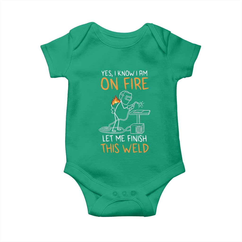 Funny Stickman Welder I Know I Am On Fire Baby Onesie Metal Worker Gift TS12 Irish Green Print Your Wear