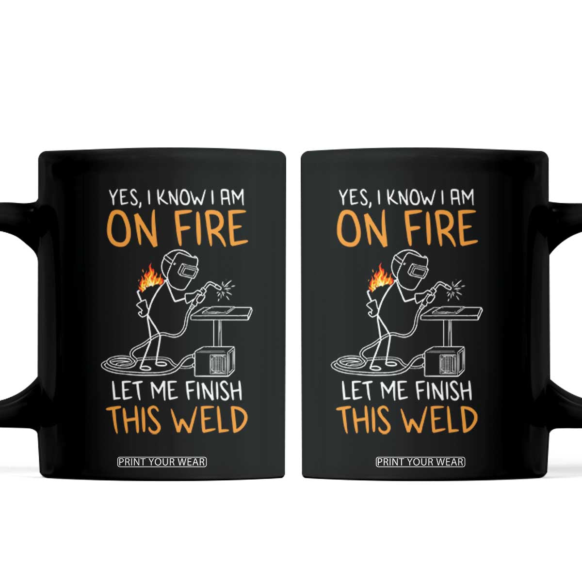 Funny Stickman Welder I Know I Am On Fire Coffee Mug Metal Worker Gift