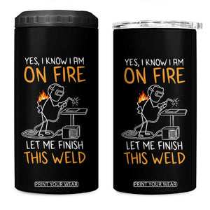 Funny Stickman Welder I Know I Am On Fire 4 in 1 Can Cooler Tumbler Metal Worker Gift TS12 One Size: 16 oz Black Print Your Wear